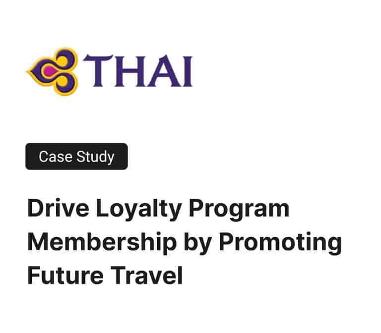 Drive Loyalty Program Membership and Future Travel Case Study